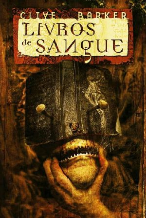 [Books of Blood 02] • Livros de Sangue